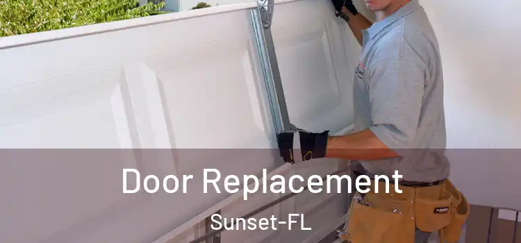Door Replacement Sunset-FL